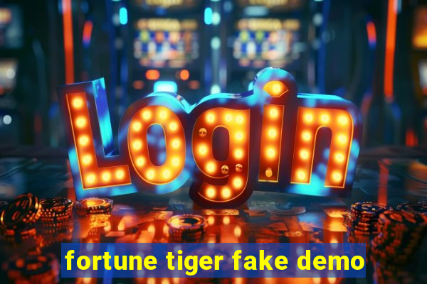 fortune tiger fake demo